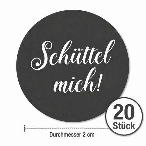 20x hochwertige Etiketten "Schüttel mich" hohe Klebekraft 2cm Aufkleber rund